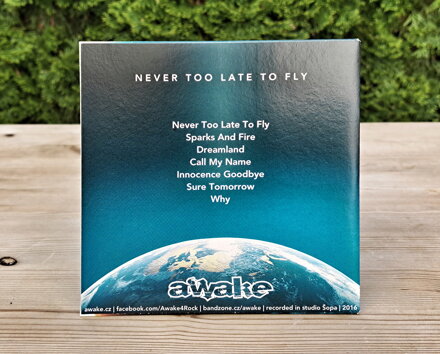 CD - Awake - Never Too Late To Fly  (2016)